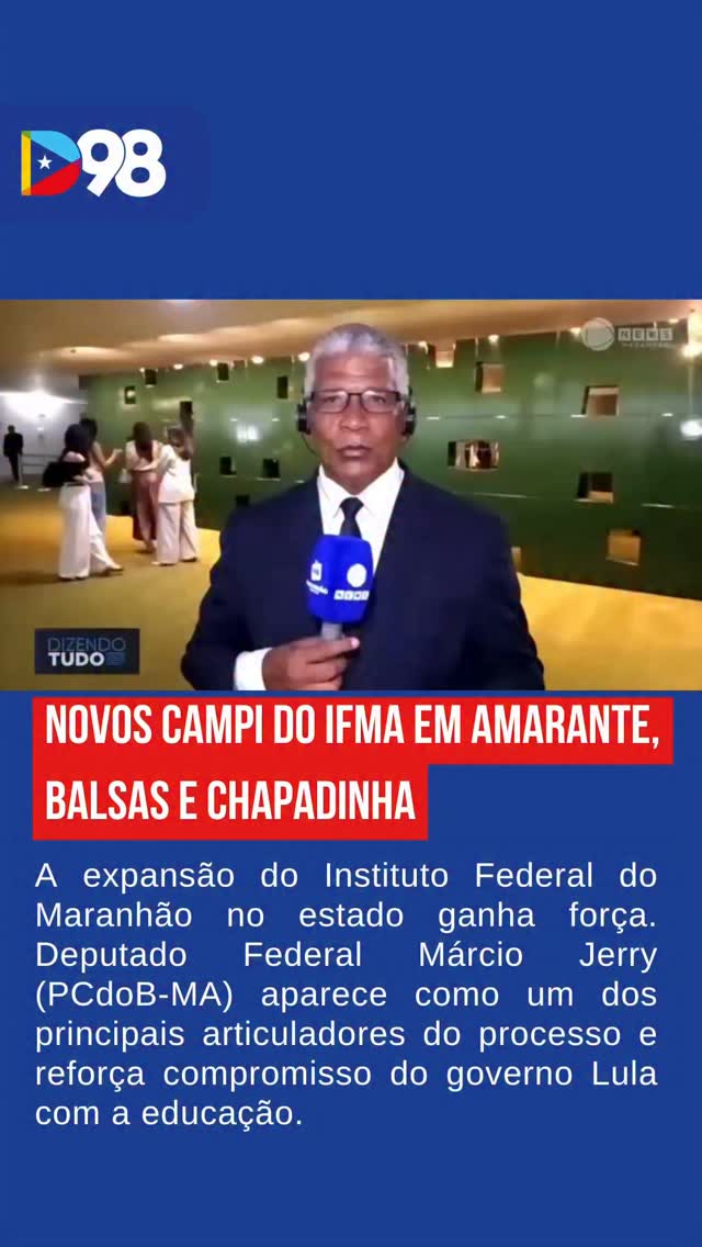 Novos campi do Instituto Federal do Maranhão vão sair do papel em Amarante do Maranhão, Balsas e Chapadinha. O deputado Márcio Jerry aparece como um dos articuladores do processo, ao lado da bancada do Maranhão no Congresso Nacional, e destaca o compromisso do governo Lula com a educação pública.