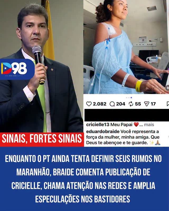 Enquanto o PT ainda tenta se encontrar no Maranhão, um gesto simples acabou chamando mais atenção do que muito discurso.

O prefeito de São Luís, Eduardo Braide, comentou uma publicação de Cricielle Muniz — ex-diretora do IEMA — desejando força e destacando sua superação em um momento de saúde delicado. A interação, apesar de pessoal, rapidamente ganhou leitura política.

Isso porque Cricielle é ligada a um grupo que vem perdendo espaço dentro do PT, justamente no momento em que o partido se reúne nacionalmente para definir caminhos — inclusive no estado.

Nos bastidores, crescem outras possibilidades, como o fortalecimento do nome de Felipe Camarão e até cenários que envolvem o próprio Braide.

No meio desse tabuleiro em movimento, o comentário não passou despercebido. Em política, até gesto simples vira sinal.

#PolíticaMA #Maranhão #Braide #PT #Diario98