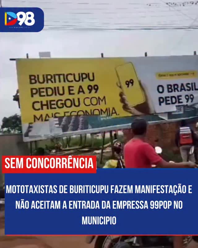 URGENTE | MANIFESTAÇÃO EM BURITICUPU 🚨

Mototaxistas de Buriticupu se reuniram nesta Segunda-feira em uma manifestação que chamou atenção da população.

O grupo se mobilizou contra a presença de um outdoor de divulgação do aplicativo 99 instalado na cidade.

Segundo os trabalhadores, a ação é uma forma de protesto contra o avanço dos aplicativos de transporte, que, de acordo com eles, tem impactado diretamente a renda dos profissionais locais. Durante o ato, os mototaxistas se concentraram próximos ao local do outdoor e pediram a retirada da propaganda.

A mobilização ocorreu de forma organizada e reuniu diversos profissionais da categoria, que defendem mais valorização do serviço tradicional e melhores condições de trabalho.