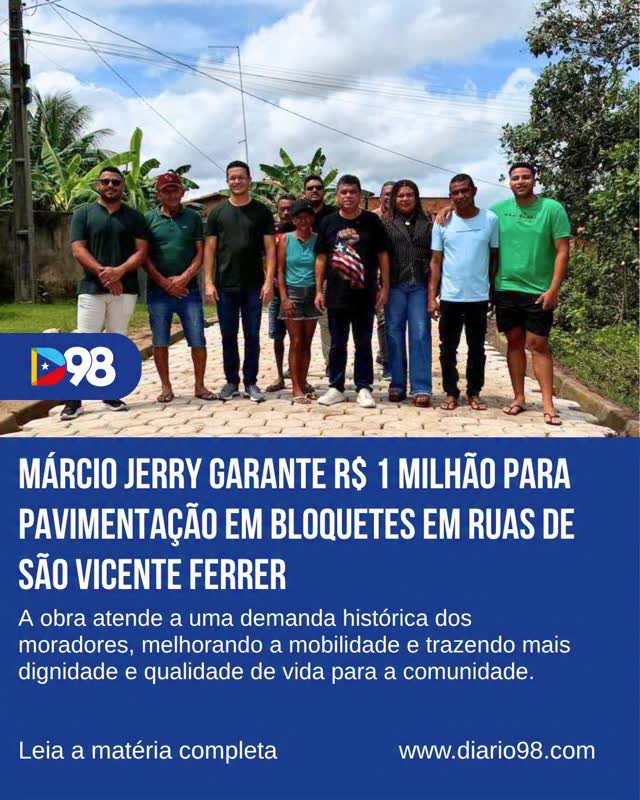 🚧 Mais infraestrutura e qualidade de vida no Maranhão!

O deputado federal Márcio Jerry destinou R$ 1 milhão para a pavimentação em bloquetes no bairro Ponta de Paulo, em São Vicente Ferrer. A obra atende a uma demanda antiga e já começa a transformar a realidade dos moradores, que antes enfrentavam lama e dificuldades de acesso.

Agora, a Rua da Alegria faz jus ao nome: mais mobilidade, segurança e dignidade para a população 🙌

📍 São Vicente Ferrer segue avançando com investimentos que fazem a diferença!

💬 O que você achou dessa iniciativa? Comente e compartilhe!