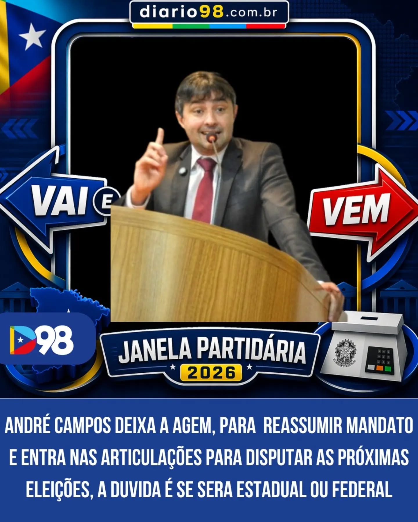 O vereador André Campos (PP), de São Luís, que estava atuando na Agência Executiva Metropolitana (AGEM) do Governo do Maranhão, André Campos, ele deve retornar ao mandato de vereador, e entra no radar das articulações para as eleições de 2026.

Ligado politicamente ao grupo do prefeito de Bacabal, Roberto Costa, André Campos é visto como um nome em ascensão dentro da base governista. Nos bastidores, cresce a possibilidade de disputar um mandato eletivo.

👀 A dúvida agora é:
vai encarar uma vaga de deputado estadual ou federal?